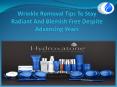 Wrinkle Removal Tips To Stay Radiant And Blemish Free Despite Advancing Years PowerPoint PPT Presentation