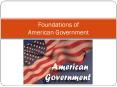 Foundations%20of%20American%20Government PowerPoint PPT Presentation