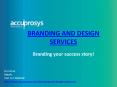 Branding and Design Solutions - Accuprosys PowerPoint PPT Presentation
