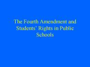 The Fourth Amendment and Students