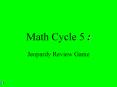 Math Cycle 5 : PowerPoint PPT Presentation