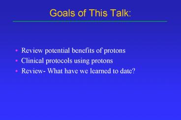 Goals of This Talk: