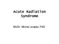 Acute Radiation Syndrome PowerPoint PPT Presentation