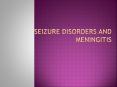 Seizure Disorders and Meningitis PowerPoint PPT Presentation