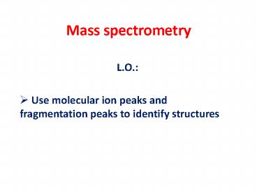Mass spectrometry