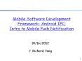 Mobile Software Development Framework: Android IPC; Intro to Mobile Push Notification PowerPoint PPT Presentation