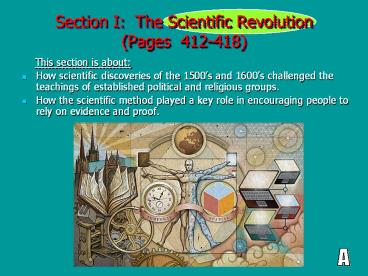 Section I: The Scientific Revolution (Pages 412-418)