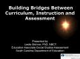 Building Bridges Between Curriculum, Instruction and Assessment PowerPoint PPT Presentation