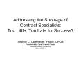 Addressing the Shortage of Contract Specialists: Too Little, Too Late for Success? PowerPoint PPT Presentation