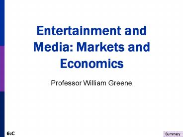 Entertainment and Media: Markets and Economics