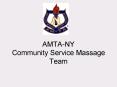 AMTA-NY Community Service Massage Team PowerPoint PPT Presentation