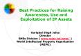 Best Practices for Raising Awareness, Use and Exploitation of IP Assets PowerPoint PPT Presentation