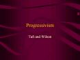 Progressivism PowerPoint PPT Presentation