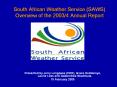South African Weather Service (SAWS) Overview of the 2003/4 Annual Report PowerPoint PPT Presentation