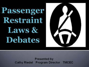 Passenger Restraint Laws