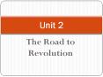The Road to Revolution PowerPoint PPT Presentation