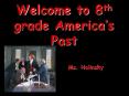 Welcome to 8th grade America PowerPoint PPT Presentation