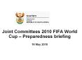 Joint%20Committees%202010%20FIFA%20World%20Cup%20 PowerPoint PPT Presentation