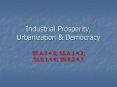 Industrial Prosperity, Urbanization PowerPoint PPT Presentation