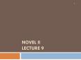 NOVEL II Lecture 9 PowerPoint PPT Presentation