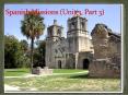 Spanish Missions (Unit 3, Part 3) PowerPoint PPT Presentation