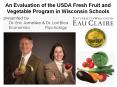 An Evaluation of the USDA Fresh Fruit and Vegetable Program in Wisconsin Schools PowerPoint PPT Presentation