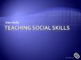 Teaching social skills PowerPoint PPT Presentation