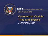 Commercial Vehicle Tires and Testing