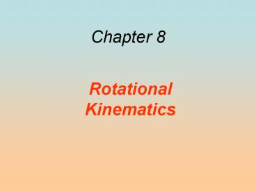 Rotational Kinematics