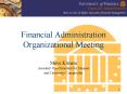 Financial Administration Organizational Meeting PowerPoint PPT Presentation