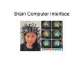 Brain Computer Interface PowerPoint PPT Presentation