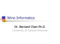 Wine Informatics PowerPoint PPT Presentation