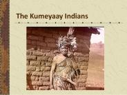 The Kumeyaay Indians