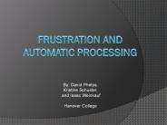 Frustration and Automatic Processing