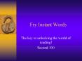 Fry Instant Words PowerPoint PPT Presentation
