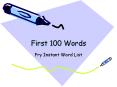First 100 Words PowerPoint PPT Presentation