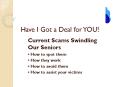 Current Scams Swindling Our Seniors PowerPoint PPT Presentation
