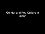 Gender and Pop Culture in Japan