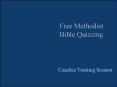 Free Methodist Bible Quizzing PowerPoint PPT Presentation