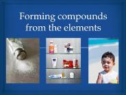 Forming compounds from the elements