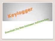 583 Keylogger PPTs View free & download | PowerShow.com
