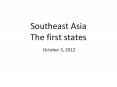 Southeast Asia The first states PowerPoint PPT Presentation