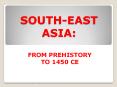 SOUTH-EAST ASIA: PowerPoint PPT Presentation