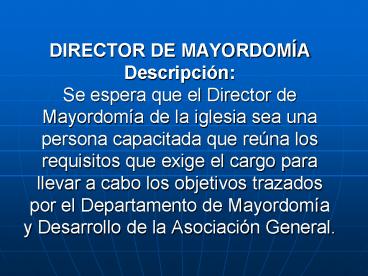 DIRECTOR DE MAYORDOM