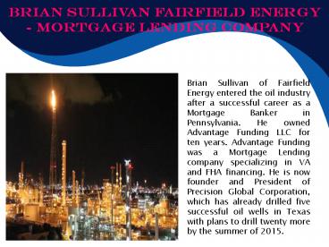 Brian Sullivan Fairfield Energy - Mortgage Lending Company