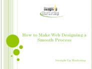 How to Make Web Designing a Smooth Process