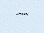 Continuity