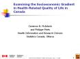 Examining%20the%20Socioeconomic%20Gradient%20in%20Health-Related%20Quality%20of%20Life%20in%20Canada PowerPoint PPT Presentation
