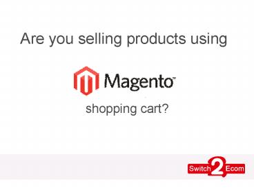 Magento Product Upload Services
