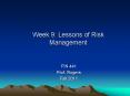 Week 9: Lessons of Risk Management PowerPoint PPT Presentation